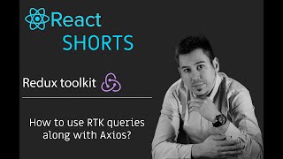 How To Use Redux Toolkit Query along with Axios in React application RTK  Axios [upl. by Ardme]