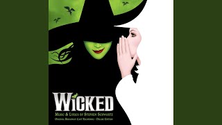 Defying Gravity From quotWickedquot Original Broadway Cast Recording2003 [upl. by Caplan]