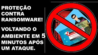 Proteção Contra Ransomware  SEM PAGAR RESGATE SEM PERDA DE DADOS [upl. by Lamraj]