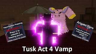 YBA Tusk Act 4 Vamp Showcase  Build [upl. by Narine]