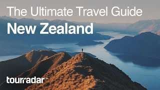 New Zealand The Ultimate Travel Guide by TourRadar 55 [upl. by Allemaj]