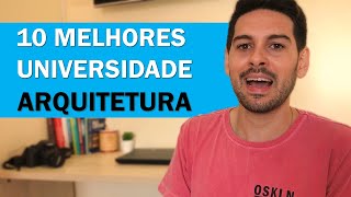 CURSO ARQUITETURA 10 MELHORES UNIVERSIDADES [upl. by Dave151]