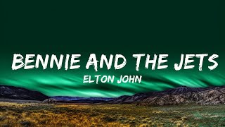 1 Hour  Elton John  Bennie And The Jets Lyric Video  Loop Lyrics Life [upl. by Mayyahk18]