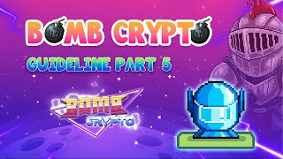 Bomb Crypto Guideline Part 5 Fusion Heroes [upl. by Fara]