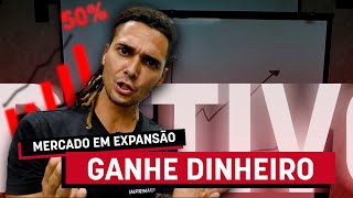 GANHE DINHEIRO MERCADO EM EXPANSÃO [upl. by Traggat]