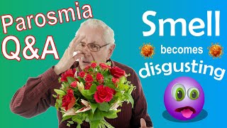 Treatment of Parosmia and Change in Smell After COVID 19 QampA [upl. by Aras934]