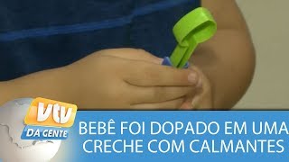 Bebê de 11 meses foi dopado em uma creche com calmantes [upl. by Perkins]