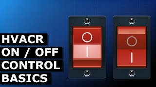 HVAC On Off Control Basics [upl. by Kandy140]