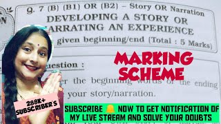 MARKING SCHEME OF DEVELOPING STORY OR NARRATING EXPERIENCE 👍 SUBSCRIBE 🔔 NOW TO GET NOTIFICATION 👍🤗 [upl. by Rad675]