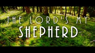 The Lords My Shepherd  Best Of Celtic Music [upl. by Pontias]