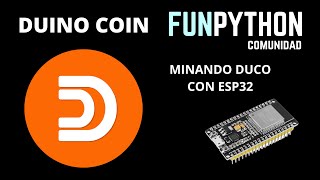 Minando criptomonedas con el ESP32 [upl. by Peper424]