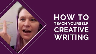 How To Teach Yourself Creative Writing [upl. by Itirp]