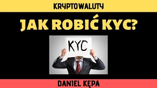 Jak Robić WERYFIKACJĘ KYC w Świecie Kryptowalut  BITCOIN amp KRYPTOWALUTY [upl. by Hernando126]