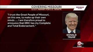 Former President Donald Trump only endorses ERIC in Missouris US Senate race [upl. by Gnehc]