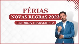 FÉRIAS  Novas Regras  prazo aviso com antecedência e muito mais [upl. by Marj]