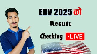 EDV 2025 Result live Checking  Dv result check [upl. by Nolham]