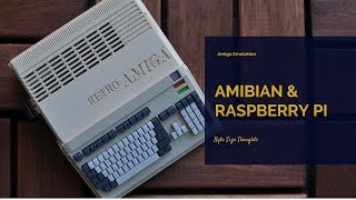 Amiga Emulation with Amibian amp Raspberry Pi 3 [upl. by Nered]