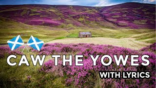 ♫ Scottish Music  Caw The Yowes ♫ [upl. by Jilleen152]