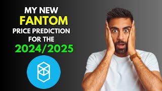 My New FANTOM FTM Price Prediction for 20242025 [upl. by Dwinnell762]