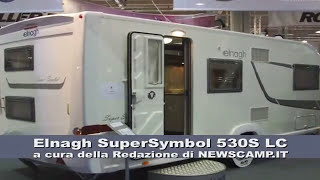 Caravan Elnagh SuperSymbol 530S LC [upl. by Apilef762]