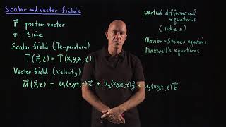 Scalar and vector fields  Lecture 11  Vector Calculus for Engineers [upl. by Chubb]