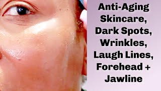 AntiAging Skincare Dark Spots Wrinkles Laugh Lines Forehead  Jawline [upl. by Ahab]