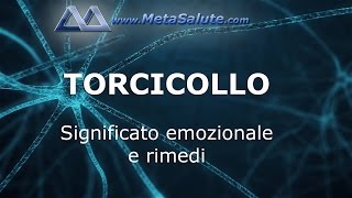 MetaSalute  TORCICOLLO significato emozionale e cura [upl. by Bridget]