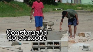 Construção do caixote na praça 0103 [upl. by Pul]