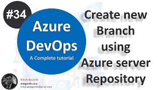 34 Create new branch in azure devops using server repository Azure devops tutorial for beginners [upl. by Nuavahs970]