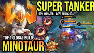 MINOTAUR BEST BUILD 2024  BUILD TOP 1 GLOBAL MINOTAUR GAMEPLAY  MOBILE LEGENDS✓ [upl. by Delphina49]