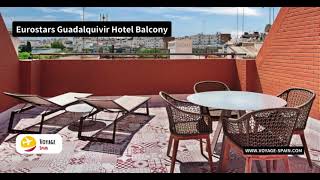 Eurostars Guadalquivir Hotel  Full Review  Voyage Spain [upl. by Artekal718]