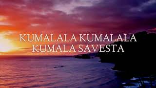 《KUMALA SAVESTA 》English LYRICS Remix💥💥 [upl. by Dirtsa551]