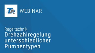 Webinar Drehzahlregelung unterschiedlicher Pumpentypen [upl. by Ehav]