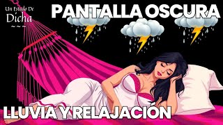 Lluvia y Truenos Para Dormir ⚡ PANTALLA NEGRA [upl. by Assitruc227]