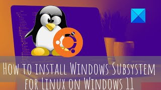 How to install Windows Subsystem for Linux on Windows 11 [upl. by Nivra]