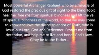 Novena to St Raphael healing and deliverance of body [upl. by Lanta]