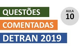 SIMULADO DETRAN QUESTÕES 2019  AULA 10 SimuladoLegTransito Detran2019 [upl. by Bonns]