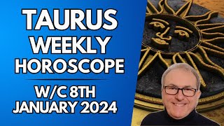 Taurus Horoscope Weekly Astrology from 8th January 2024 [upl. by Gill160]