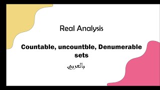 Real Analysis Countable Uncountable and Denumerable sets [upl. by Nevsa]