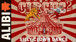 Silly Clown Dance  ALIBI Music Royalty Free Spectacular Circus Fun [upl. by Bacon]