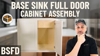 Base Sink Full Door Cabinet Assembly BSFD  RTA Cabinet Assembly [upl. by Shull795]