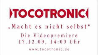 Tocotronic  Macht es nicht selbst Ankündigung [upl. by Nosdivad]