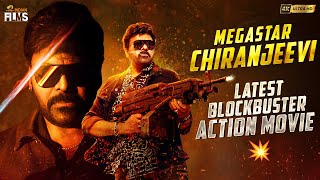 Megastar Chiranjeevi Latest Blockbuster Action Movie 4K  Chiranjeevi Superhit Movie  Indian Films [upl. by Leirea]