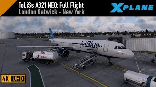 XPlane 12  Toliss A321 NEO  London Gatwick EGKK  New York KJFK [upl. by Aes]