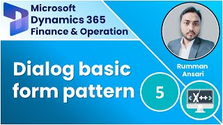 Dialog basic form pattern D365 FampO X Language Part 5 [upl. by Akimik]