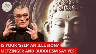 What Thomas Metzinger and Buddhism Revealed About Your Mind Will Blow Your Mind [upl. by Yenrab]