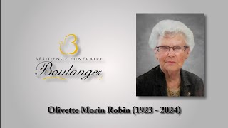 Olivette Morin Robin 1923  2024 [upl. by Eenahs]