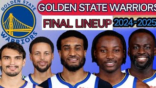 GOLDEN STATE WARRIORS  FINAL LINEUP  TODAY UPDATE  ROSTER REPLACE 202425 nbaupdate [upl. by Zul386]