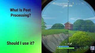 What Is Post Processing And Should You Use It For Gaming Answered [upl. by Nira205]