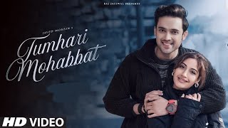 Tumhari Mohabbat Song Surbhi ChandnaParth SamthaanStebin BenJavedMohsinStebin Ben New Song 2024 [upl. by Pope]